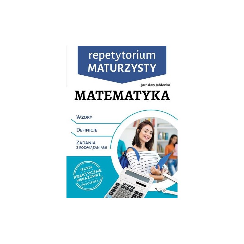 REPETYTORIUM MATURZYSTY. MATEMATYKA