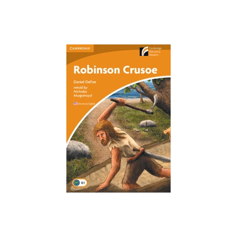 ROBINSON CRUSOE LEVEL 4 INTERMEDIATE AMERICAN ENGLISH