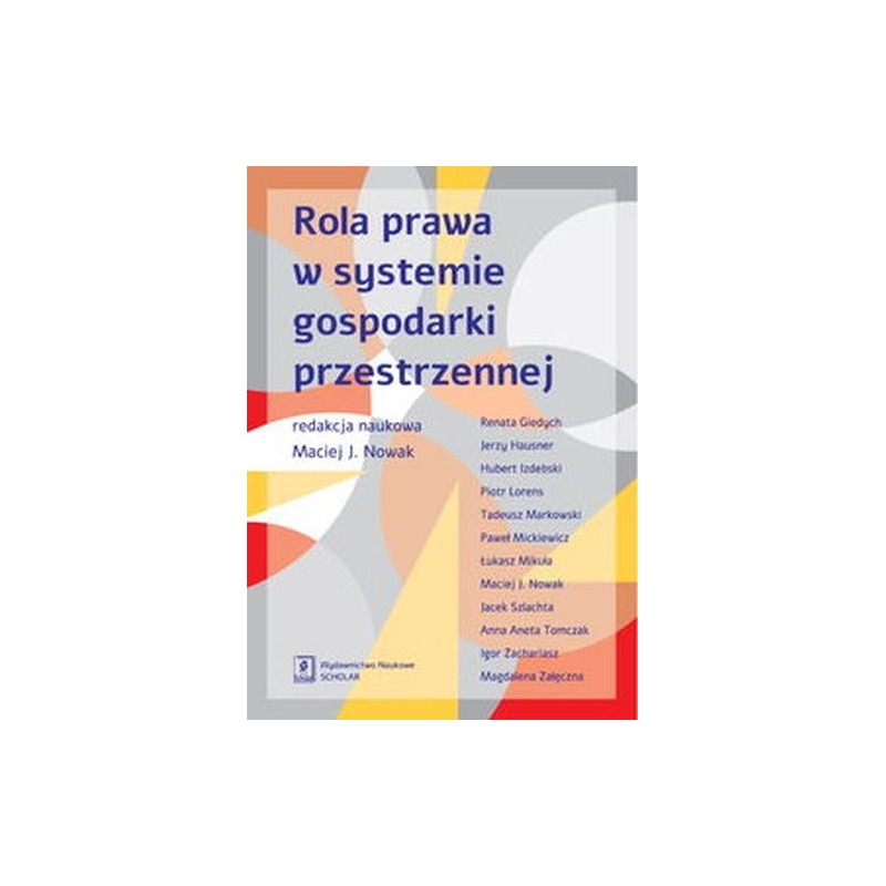 ROLA PRAWA W SYSTEMIE GOSPODARKI PRZESTRZENNEJ