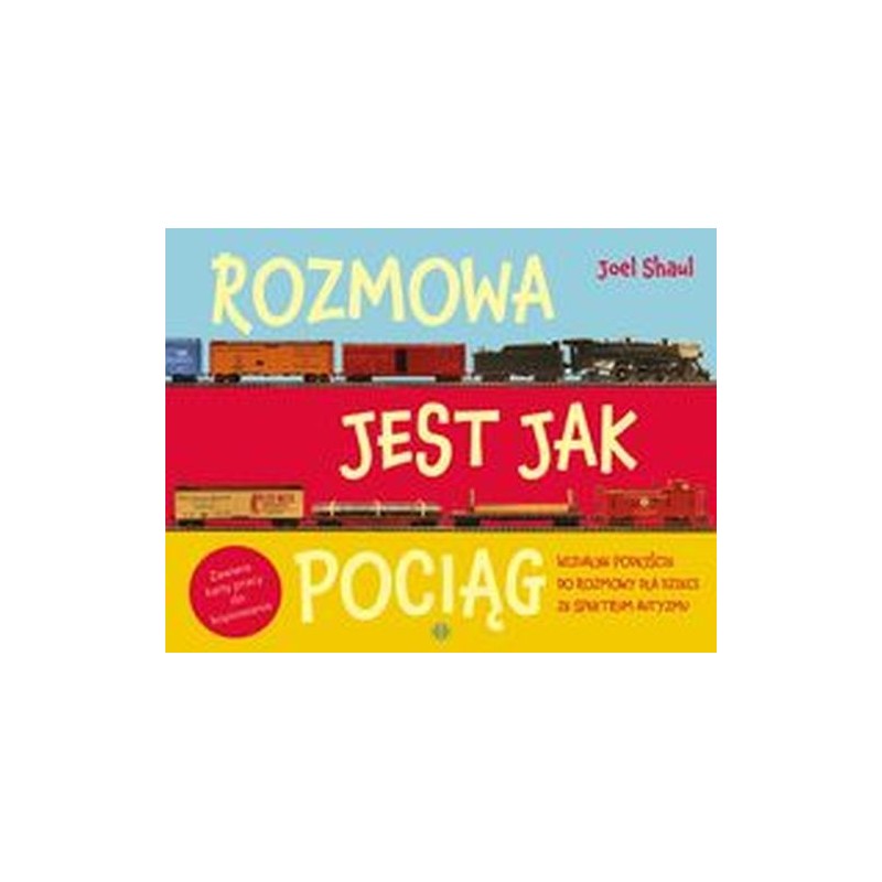 ROZMOWA JEST JAK POCIĄG