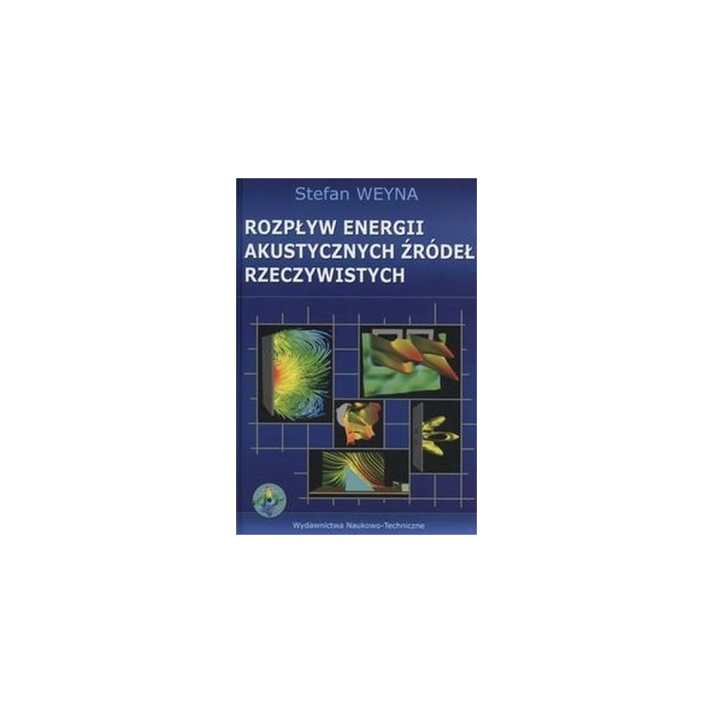 ROZPŁYW ENERGII AKUSTYCZNEJ ŹRÓDEŁ RZECZYWISTYCH