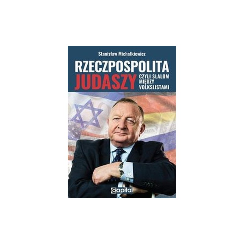 RZECZPOSPOLITA JUDASZY CZYLI SLALOM MIĘDZY VOLKSLISTAMI