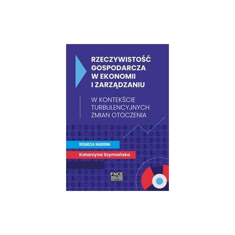 RZECZYWISTOŚĆ GOSPODARCZA W EKONOMII I ZARZĄDZANIU