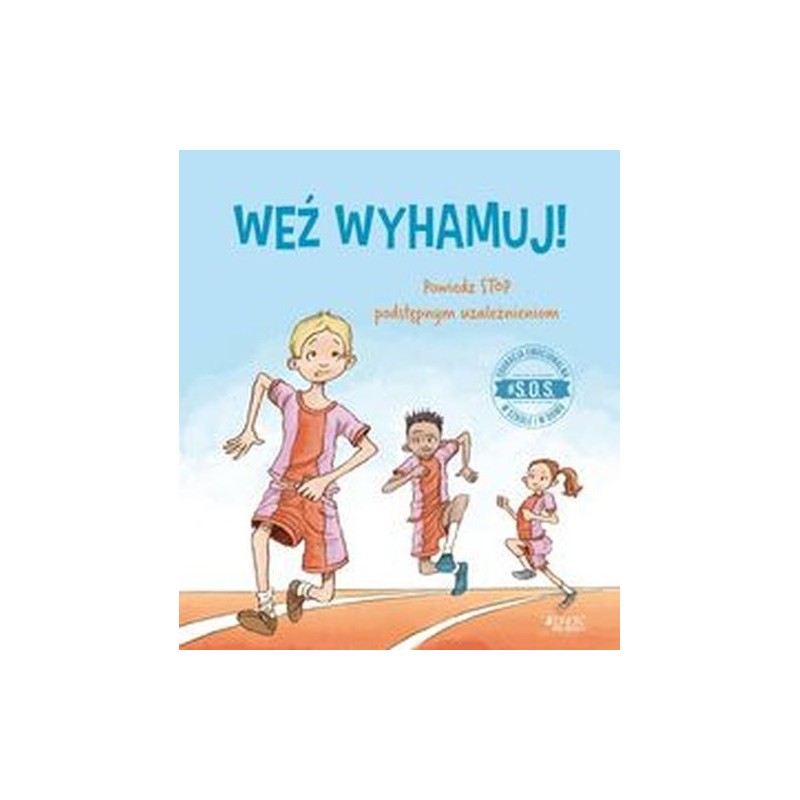 S.O.S. WEŹ WYHAMUJ!