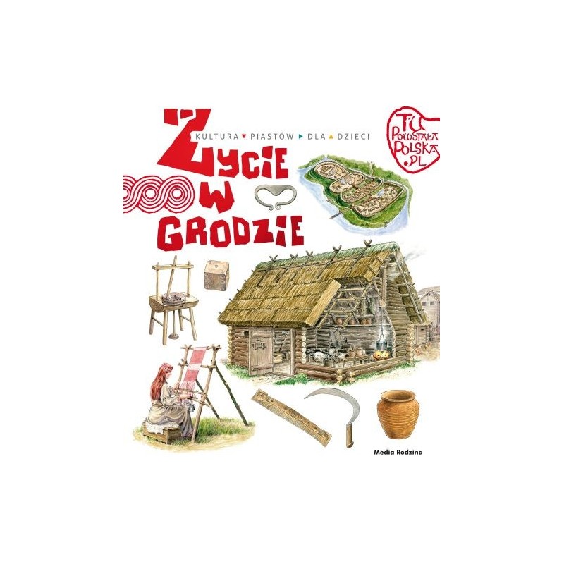 ŻYCIE W GRODZIE