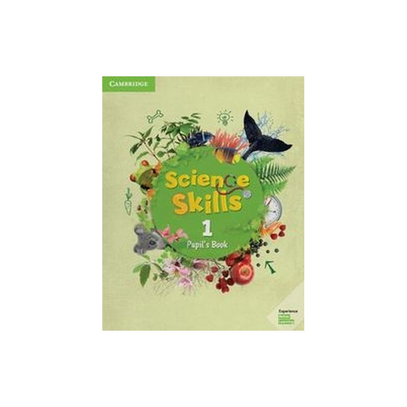 SCIENCE SKILLS 1 PUPILS BOOK