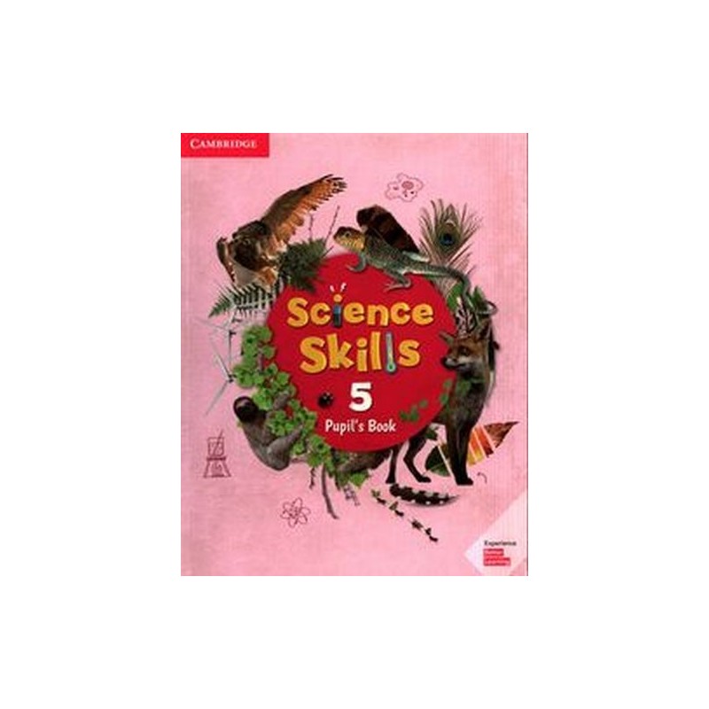 SCIENCE SKILLS 5 PUPILS BOOK