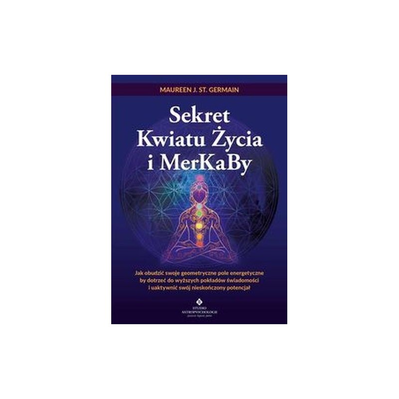 SEKRET KWIATU ŻYCIA I MERKABY