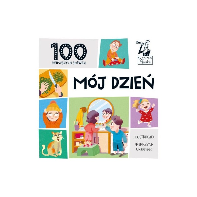 100 PIERWSZYCH SŁÓWEK MÓJ DZIEŃ