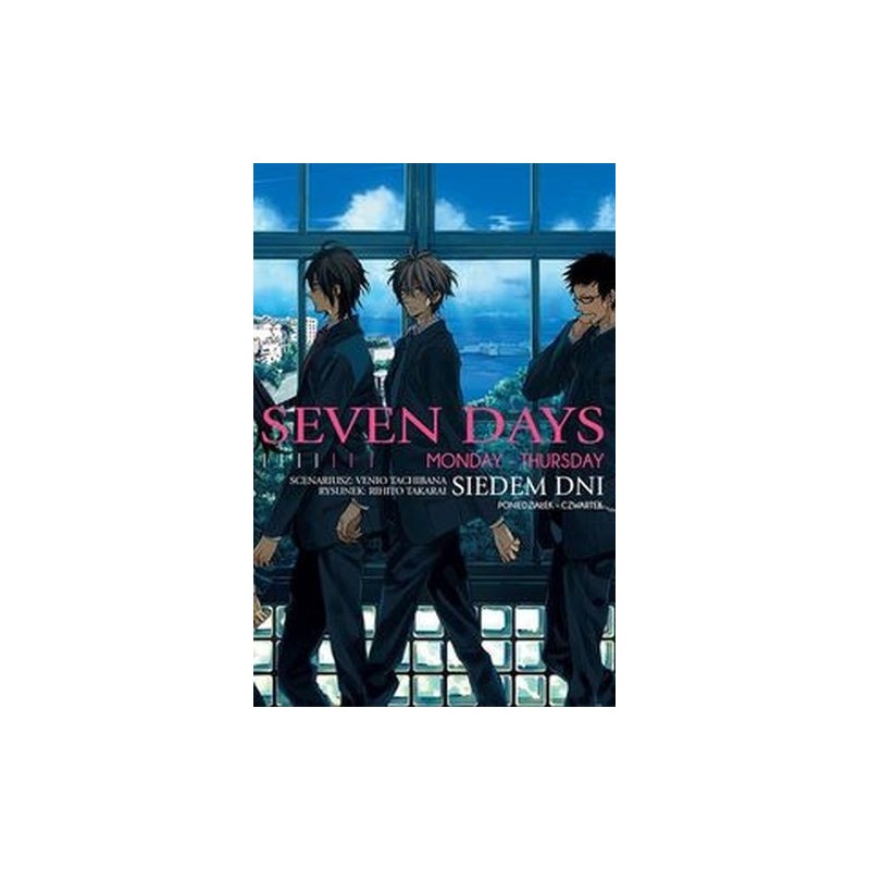 SEVEN DAYS 1 MONDAY - THURSDAY