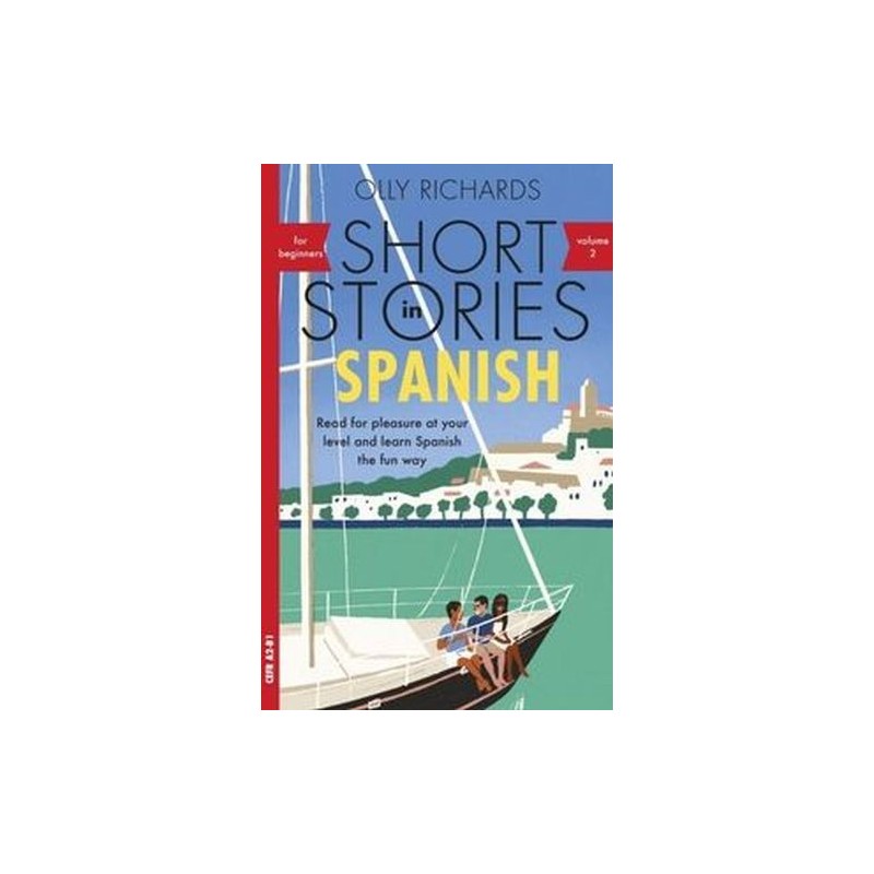 SHORT STORIES IN SPANISH FOR BEGINNERS VOLUME 2