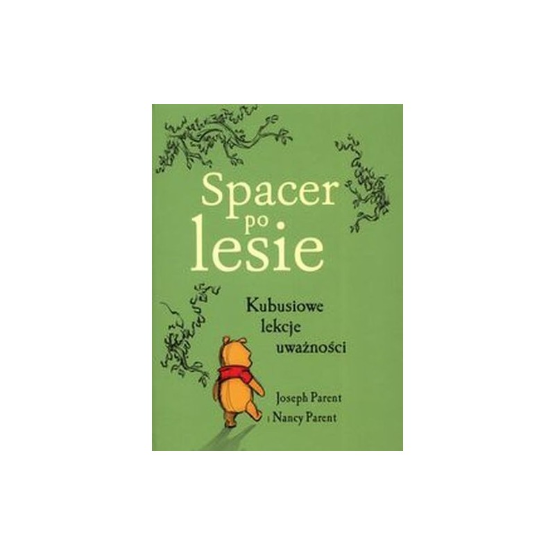 SPACER PO LESIE KUBUSIOWE LEKCJE UWAŻNOŚCI