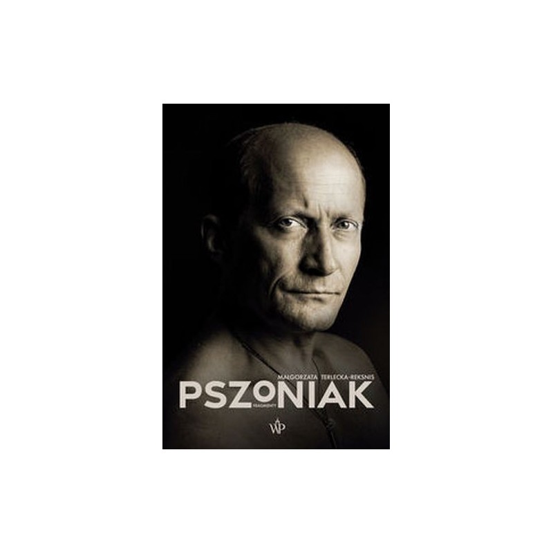 PSZONIAK. FRAGMENTY