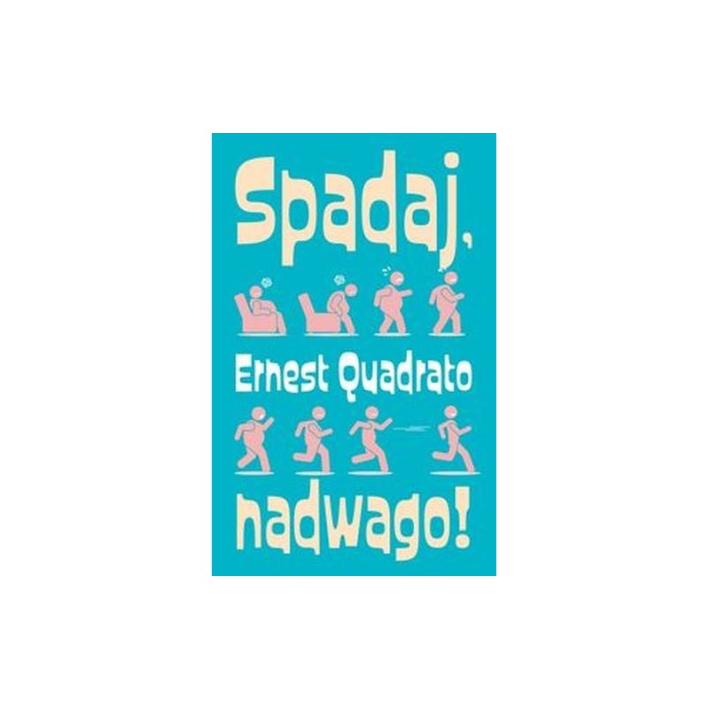 SPADAJ NADWAGO