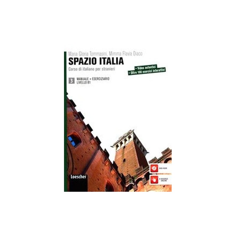 SPAZIO ITALIA 3 CORSO DI ITALIANO PER STRANIERI