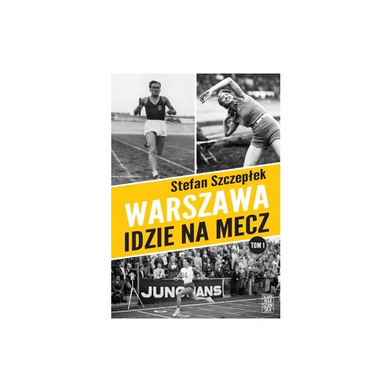 WARSZAWA IDZIE NA MECZ