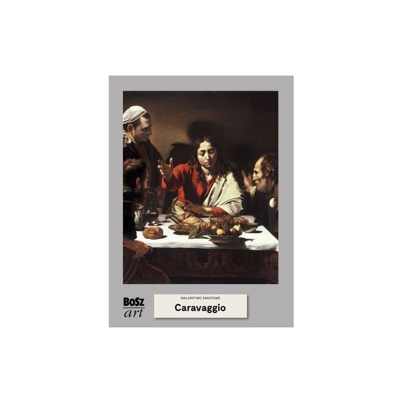 CARAVAGGIO. MALARSTWO ŚWIATOWE