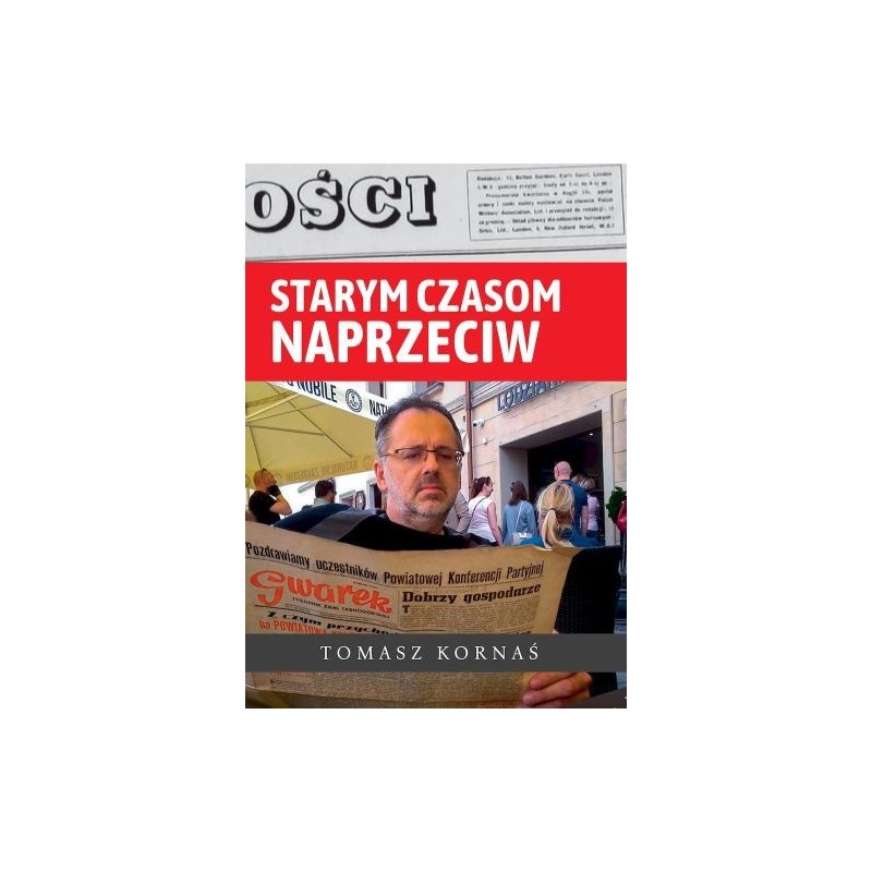 STARYM CZASOM NAPRZECIW