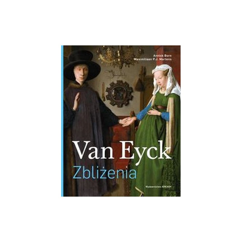 VAN EYCK ZBLIŻENIA ZBLIŻENIA