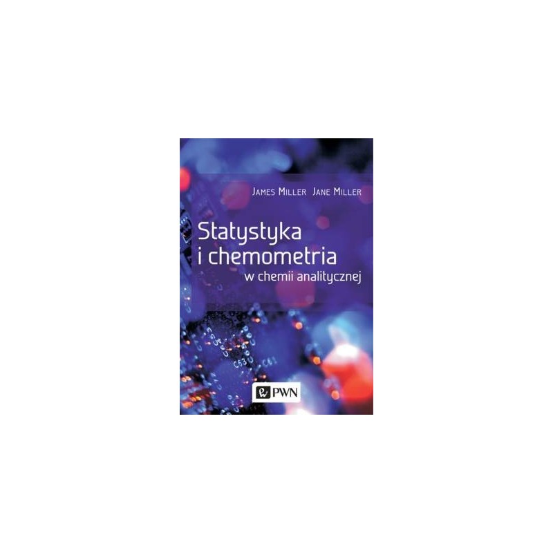 STATYSTYKA I CHEMOMETRIA W CHEMII ANALITYCZNEJ