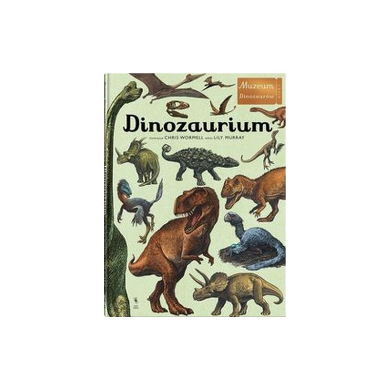 DINOZAURIUM MUZEUM DINOZAURÓW