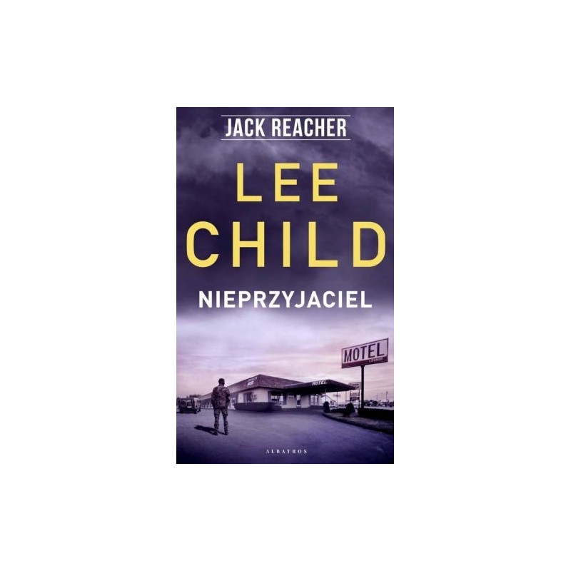 NIEPRZYJACIEL. JACK REACHER