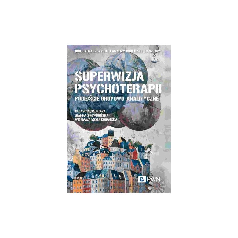 SUPERWIZJA PSYCHOTERAPII