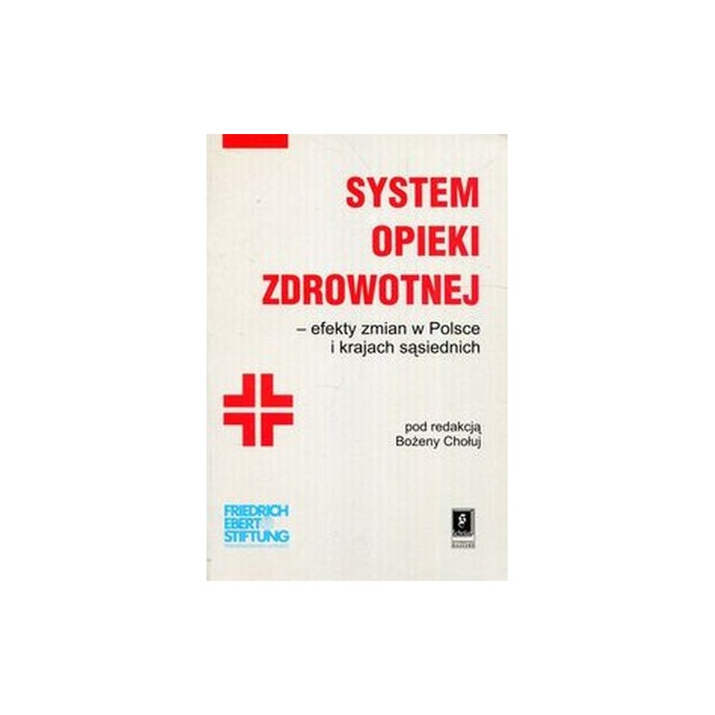 SYSTEM OPIEKI ZDROWOTNEJ