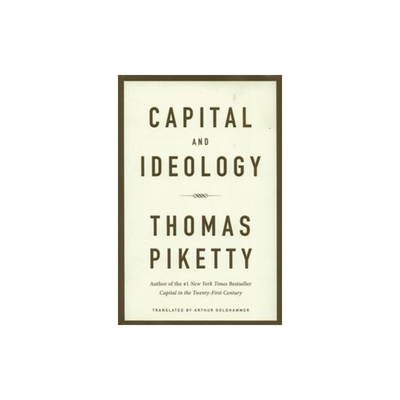 CAPITAL AND IDEOLOGY