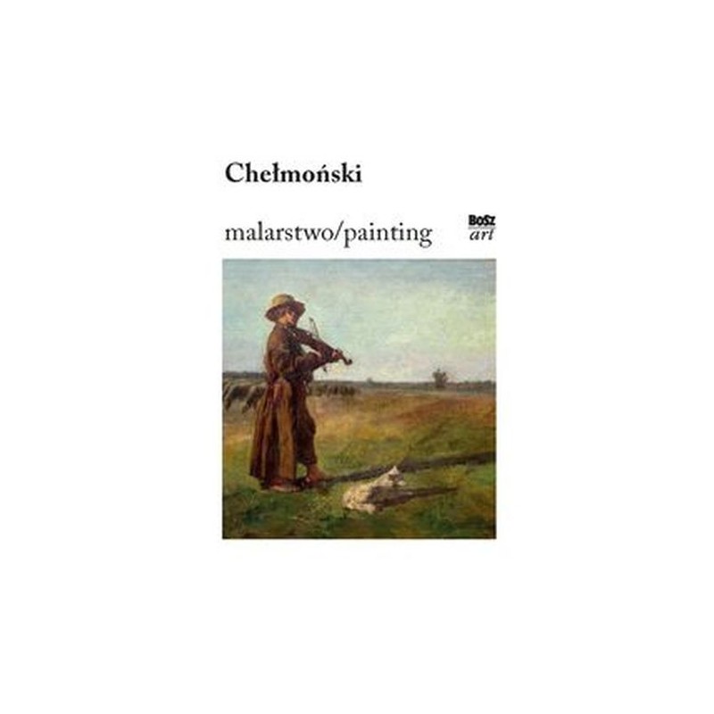 CHEŁMOŃSKI. MALARSTWO