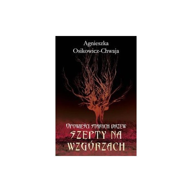 SZEPTY NA WZGÓRZACH.