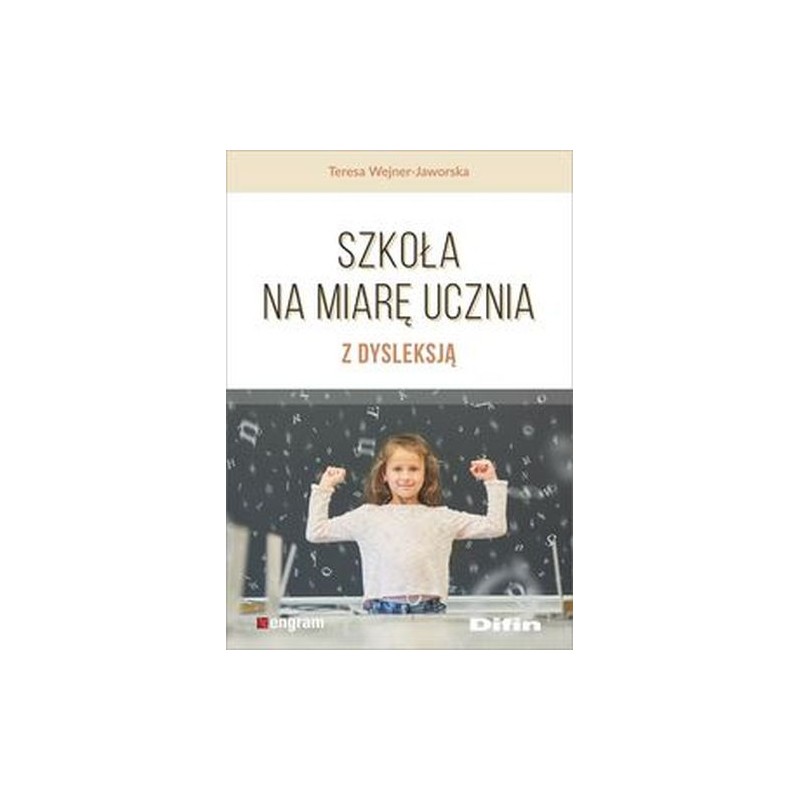 SZKOŁA NA MIARĘ UCZNIA Z DYSLEKSJĄ