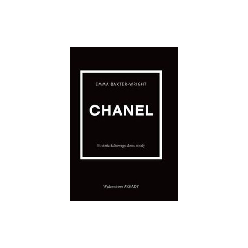 CHANEL HISTORIA KULTOWEGO DOMU MODY