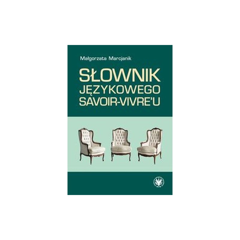 SŁOWNIK JĘZYKOWEGO SAVOIR-VIVREU