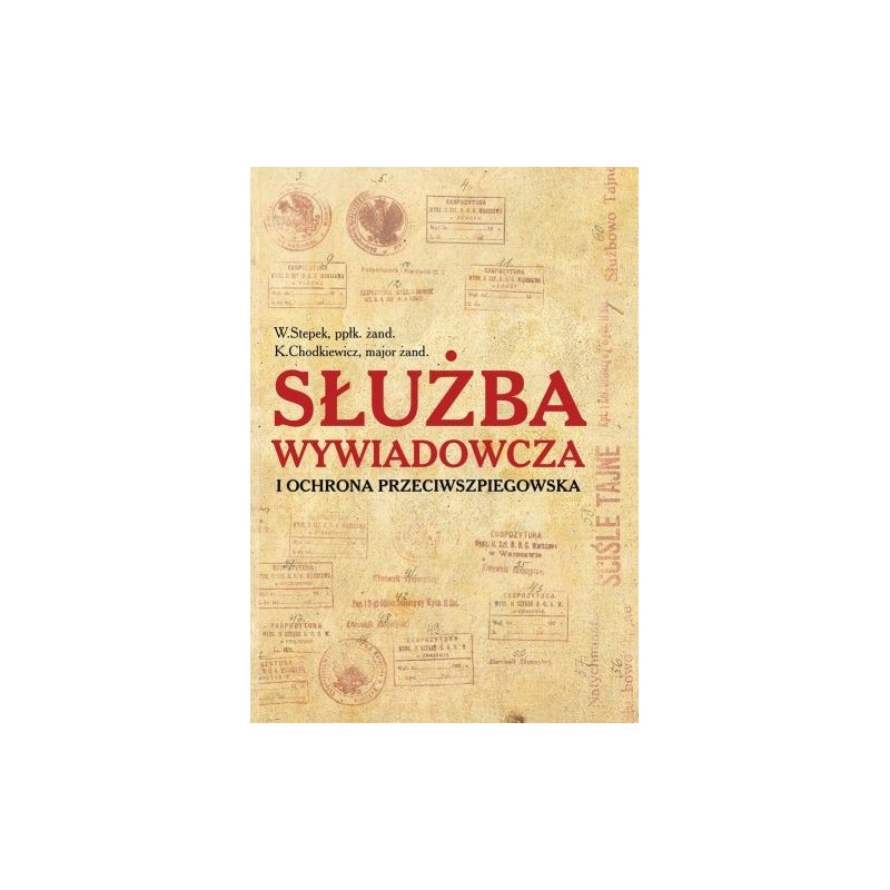 SŁUŻBA WYWIADOWCZA I OCHRONA PRZECIWSZPIEGOWSKA