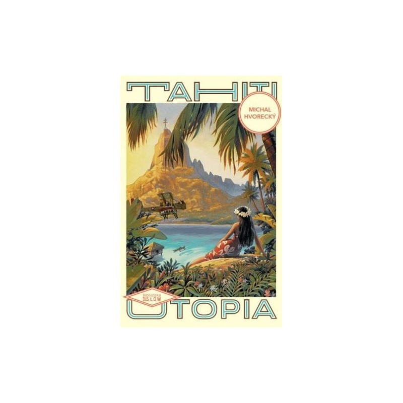 TAHITI UTOPIA