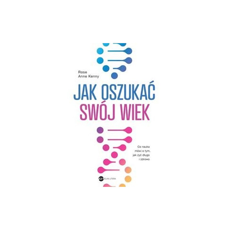 JAK OSZUKAĆ SWÓJ WIEK