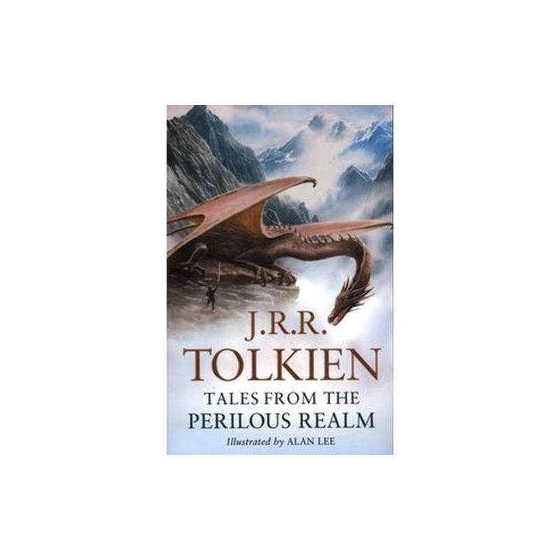 TALES FROM THE PERILOUS REALM: ROVERANDOM AND OTHER CLASSIC FAERY STORIES