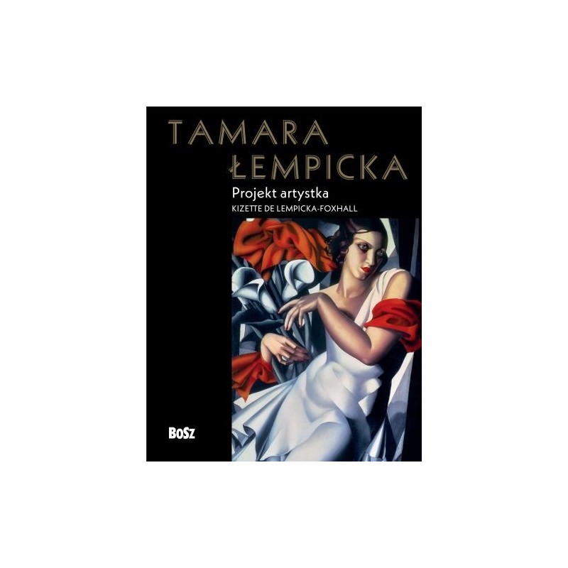 TAMARA ŁEMPICKA. PROJEKT ARTYSTKA