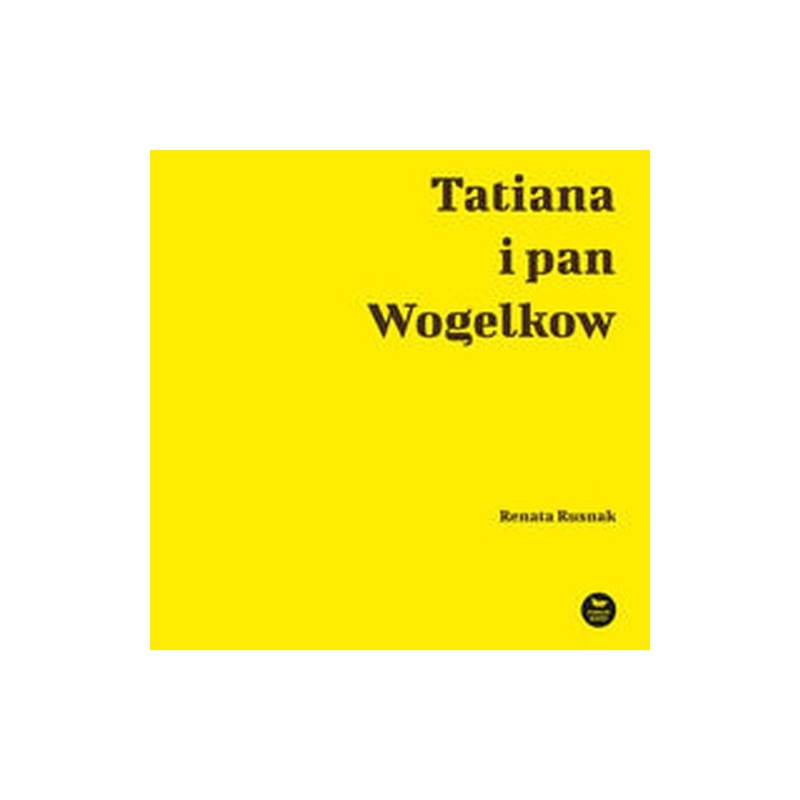 TATIANA I PAN WOGELKOW