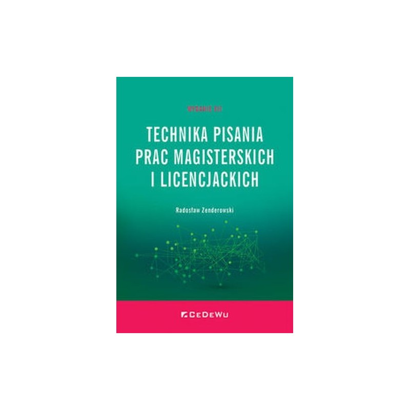 TECHNIKA PISANIA PRAC MAGISTERSKICH I LICENCJACKICH