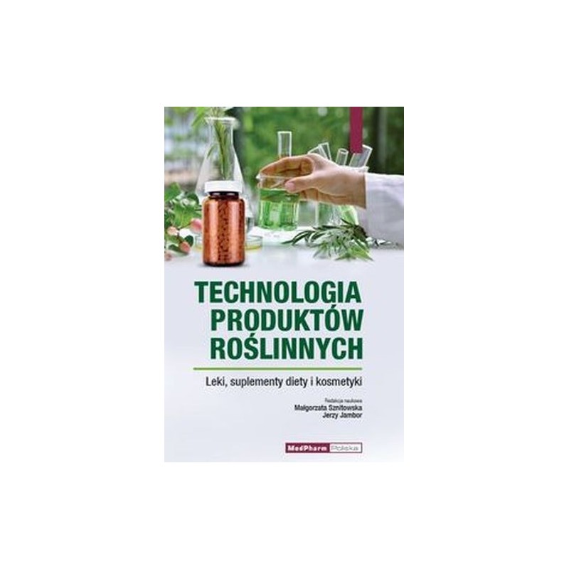 TECHNOLOGIA PRODUKTÓW ROŚLINNYCH