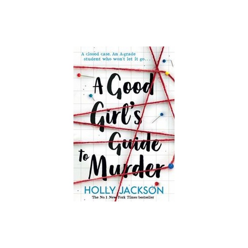 A GOOD GIRL?S GUIDE TO MURDER