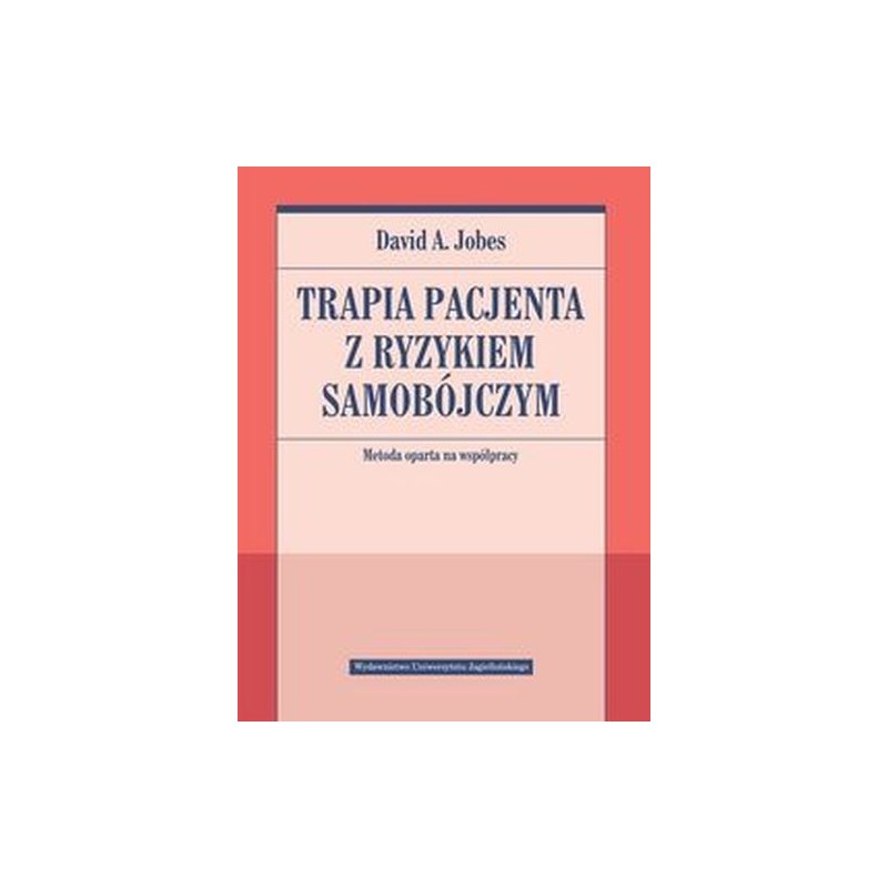 TERAPIA PACJENTA Z RYZYKIEM SAMOBÓJCZYM