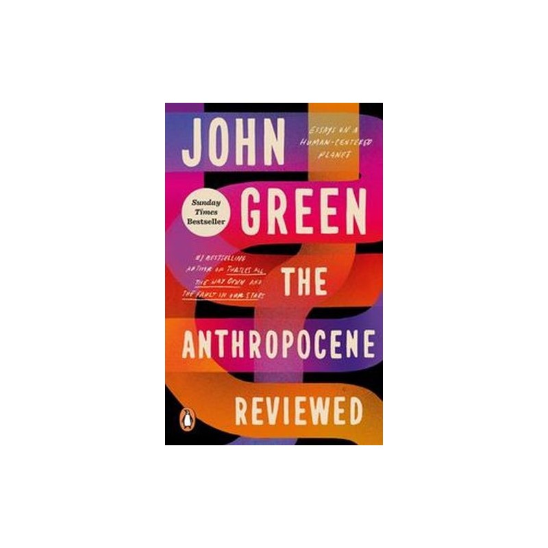 THE ANTHROPOCENE REVIEWED