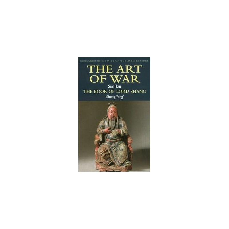 THE ART OF WAR / THE BOOK OF LORD SHANG