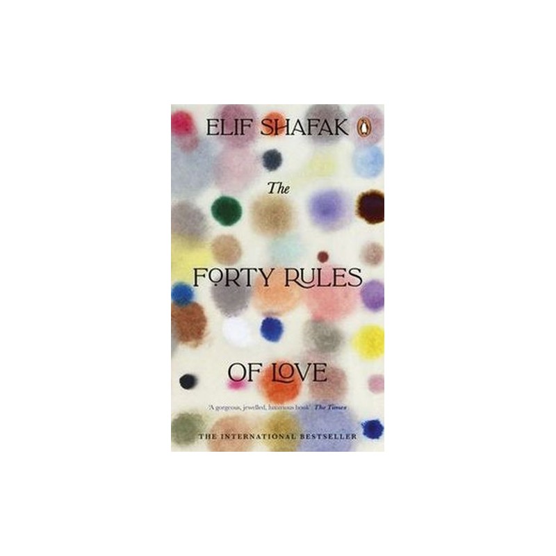 THE FORTY RULES OF LOVE