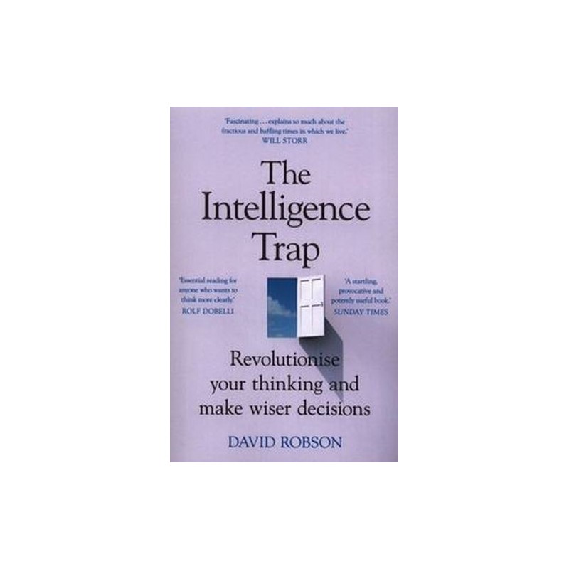 THE INTELLIGENCE TRAP