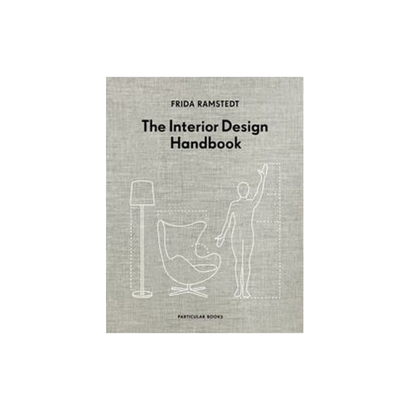 THE INTERIOR DESIGN HANDBOOK