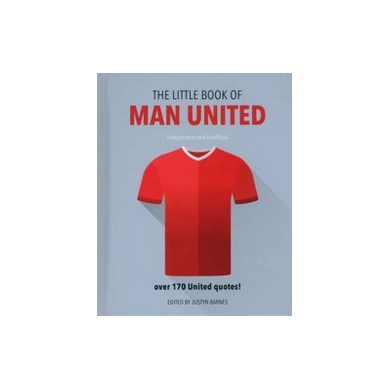 THE LITTLE BOOK OF MAN UNITED